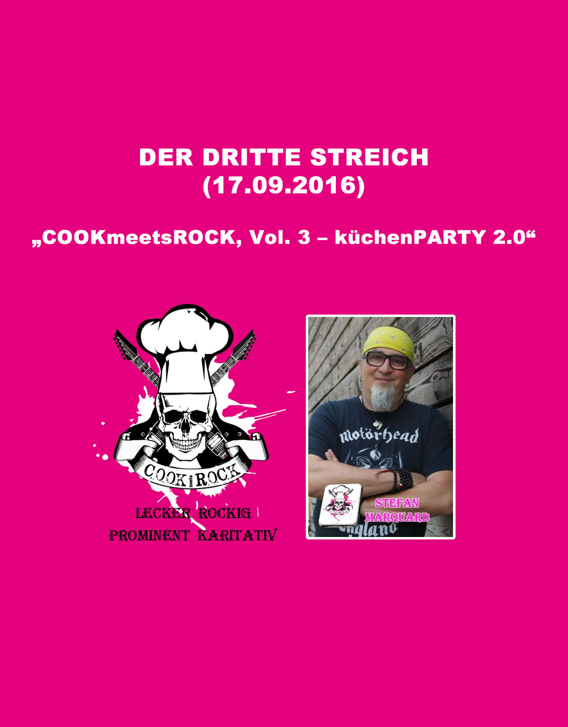 Termine - Dates: 17.09.2016 - COOKmeetsROCK, Vol. 3 – küchenPARTY 2.0